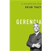 Brian Tracy Gerencia (Copertina rigida) La biblioteca del éxito