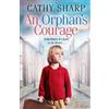 Cathy Sharp An Orphan's Courage (Tascabile)