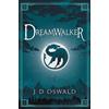 J.D. Oswald Dreamwalker (Tascabile) Ballad of Sir Benfro