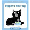 Cecilia Minden Pepper's New Toy (Tascabile) Little Blossom Stories