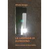 YOUCANPRINT La lampada di Alfredino. Storie e cronache del Basso Salento