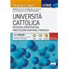 EDISES Università Cattolica - Medicina, Odontoiatria, Professioni sanitarie, Farmacia - Teoria & Test: Nozioni teoriche ed esercizi commentati per la preparazione ai test di accesso