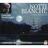 Emons Verlag Notti bianche letto da Fabrizio Bentivoglio. Audiolibro. CD Audio formato MP3