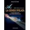 YOUCANPRINT La Genesi svelata. Compendio degli scritti di Don Guido Bortoluzzi