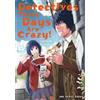Masakuni Igarashi Detectives These Days Are Crazy! Vol. 1 (Tascabile)
