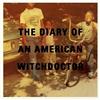 Witchdoctor Diary of an American Witchdoctor, the (CD) Album