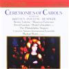 Philadelphia Sin Ceremonies of Carols: Works by Britten, Poulenc, and Resp (CD)