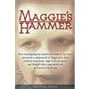 Geoffrey Gilson Maggie's Hammer (Tascabile)