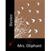 Mrs Oliphant Hester (Tascabile)