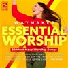Oasis Worship Essential Worship (Way Maker) (CD) Album