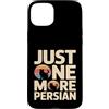 Persian Cat Lover Owner Custodia per iPhone 15 Plus Solo un altro divertente amante dei gatti persiani