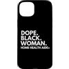 Dope Home Health Aide Career Culture Custodia per iPhone 15 Plus Donna nera stupefacente assistente sanitaria a domicilio African American Pride