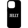 Happy Family Design That Says Jelly Appa Custodia per iPhone 14 Pro Max That Says Jelly Shirt - Un design che dice gelatina