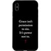 Gospel of Salvation Christian Faith Evan Custodia per iPhone XS Max Grace Isn't Permission to Sin It's Grace Not To - Evangelism
