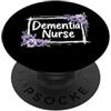 Memory Care Nurses Support Apparel Demenza Infermiera Floreale Sanità Apprezzamento Design PopSockets PopGrip Adesivo