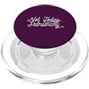 SMASH THE PATRIARCHY Equality Feminist M NON OGGI, PATRIARCHY Meme femminista divertente PopSockets PopGrip per MagSafe