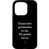 Gospel of Salvation Christian Faith Evan Custodia per iPhone 15 Pro Grace Isn't Permission to Sin It's Grace Not To - Evangelism