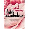 Blu Atlantide Latte arcobaleno
