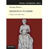 Stilo Editrice Erodoto e Tucidide. Uomini e dèi nella storia