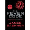 James Dashner The Fever Code (Tascabile) Maze Runner Series