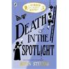 Robin Stevens Death in the Spotlight (Tascabile) Murder Most Unladylike Mystery