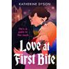 Katherine Dyson Love at First Bite (Tascabile) Dead Cute