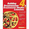 Ray West Tom Mu Building Dreamweaver 4 and Dreamweaver UltraDev Exte (Tascabile)