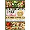 Sylvia Roby Mediterranean Diet Cookbook for Type-2 Diabetes (Tascabile)