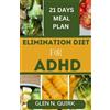 Glen N Quirk Elimination Diet for ADHD (Tascabile)