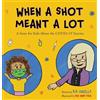 B B Knolls When a Shot Meant a Lot (Copertina rigida)