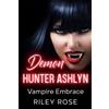 Riley Rose Demon Hunter Ashlyn (Tascabile) Sexy Demon Hunter