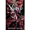 Mandy Muse Sharp Love (Tascabile)