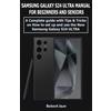 Robert Jose Samsung Galaxy S24 Ultra (5G) Manual for Beginners and S (Tascabile)