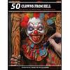 Chuck Moberg 50 Clowns From Hell (Tascabile) Chuck Moberg's 50 Grayscale Horror