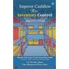 Shunsuke Tsuda Samir Kumar Ma Improve Cashflow Thru' Inventory Cont (Tascabile)