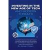 Alander Lee Pulliam Investing In The New Age of Tech (Tascabile)