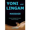 Jesús Cediel Yoni and Lingam Massage (Tascabile)