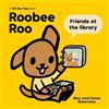 Nico Robertson Candy Roberts Roobee Roo: Friends at the Libra (Libro di cartone)
