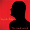 Malcolm Potter We Need To Talk (CD)