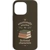 Fictional Character Emotional Reading Bo Custodia per iPhone 14 Pro Max Emozionalmente Attaccato Ai Personaggi Fictional Book Lover