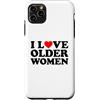 Matching Couples Ideas Custodia per iPhone 11 Pro Max I Love Older Women