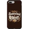 Retired Homeschool Mom Designs and Graph Custodia per iPhone 7 Plus/8 Plus Pensionato Homeschool Mamma Insegnante Madre Pensione