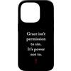 Gospel of Salvation Christian Faith Evan Custodia per iPhone 14 Pro Grace Isn't Permission to Sin It's Grace Not To - Evangelism