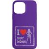 Modernes Damen t-shirt Herren Geburtstag Custodia per iPhone 13 Pro Max I Love Hot Moms Retro T-Shirt Uomo Donna Frase Divertente