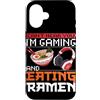 Ramen And Gaming Anime Gifts For Boys Ki Custodia per iPhone 16 Non riesco a sentirti, sto giocando e mangiando Ramen Gamer giapponese