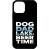 Dog Lover Dad Lake Beer Time Fishing Custodia per iPhone 12 Pro Max Cane Papà Lago Birra Tempo Pesca Birra