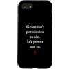 Gospel of Salvation Christian Faith Evan Custodia per iPhone SE (2020) / 7/8 Grace Isn't Permission to Sin It's Grace Not To - Evangelism