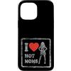 Modernes Damen t-shirt Herren Geburtstag Custodia per iPhone 13 Pro Max I Love Hot Moms Retro T-Shirt Uomo Donna Frase Divertente