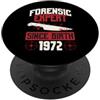 True Crime Merch for Investigative Crime Esperto forense dalla nascita 1972 Compleanno a tema crimine vero PopSockets PopGrip Adesivo