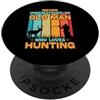 Old Man Hunter Collection Mai sottovalutare il vecchio cacciatore di cervi PopSockets PopGrip Adesivo